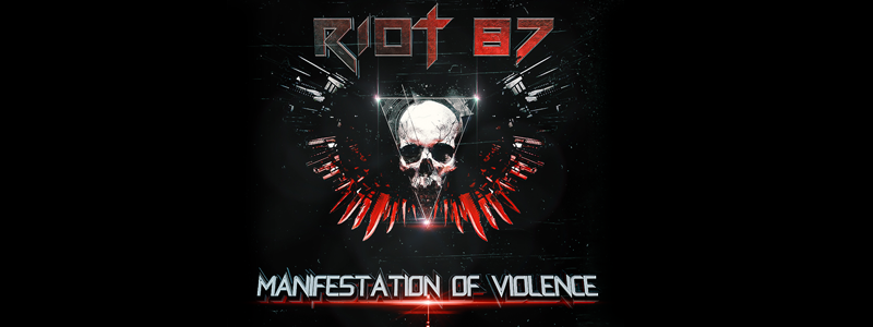 RIOT 87 Manifestation Of Violence EP_Banner