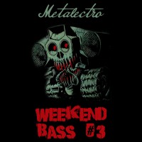 Weekend Bass 3